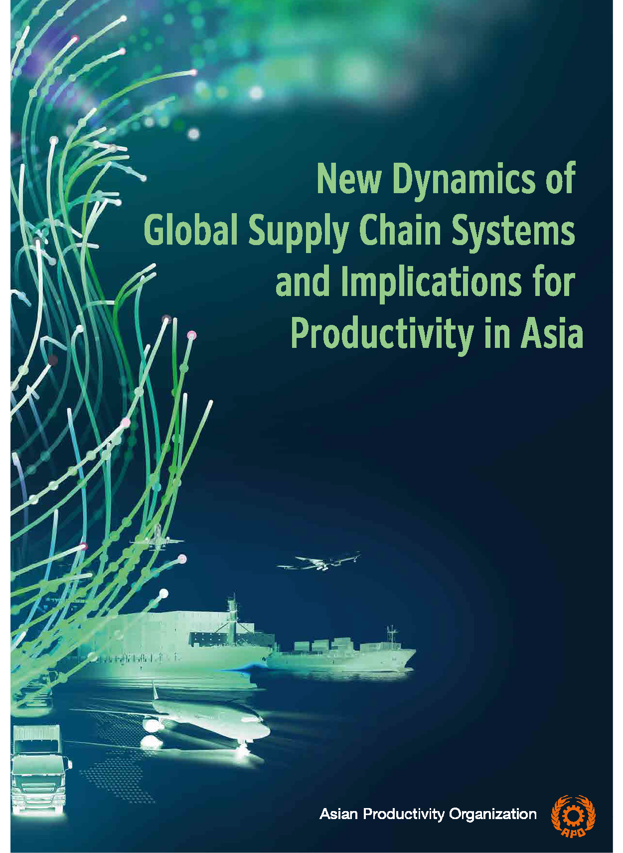 New Dynamics of Global Supply Chain Systems and Implications for Productivity in Asia